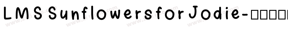LMS Sunflowers for Jodie字体转换
